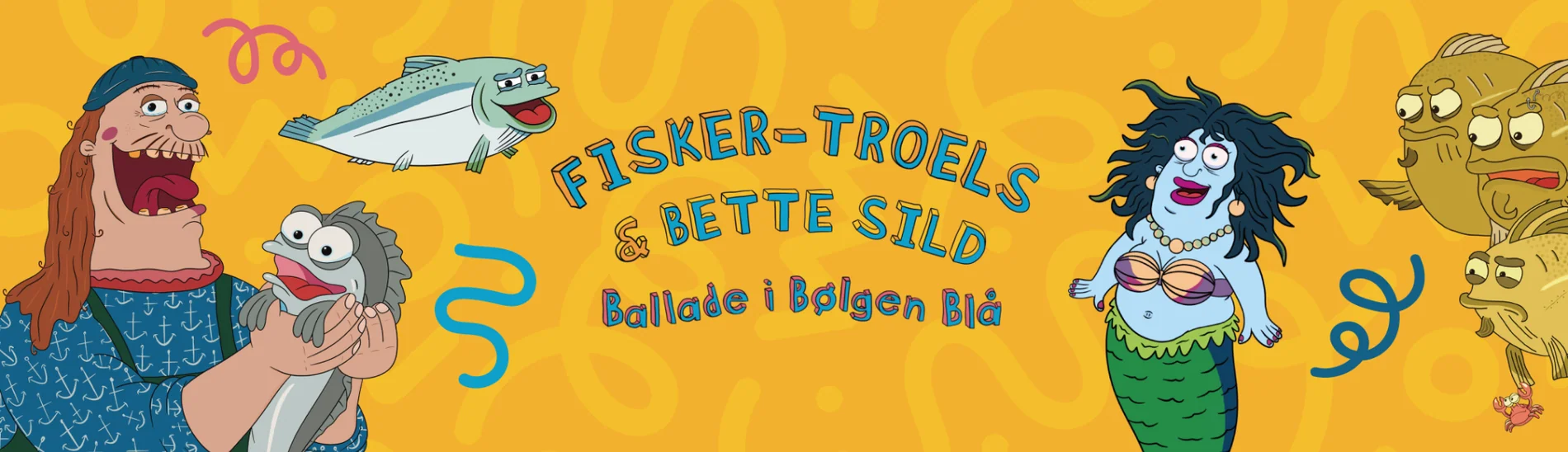 Fisker-Troels, Bette Sild, Tove-Tanghår og deres venner fra havet